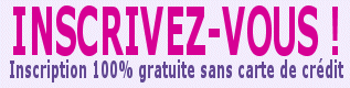 Inscrivez-vous gratuitement